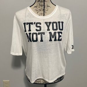 NWT Victoria’s Secret “It’s You Not Me” White Tshirt